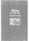 Nikon FM manual. Camera Instructions.